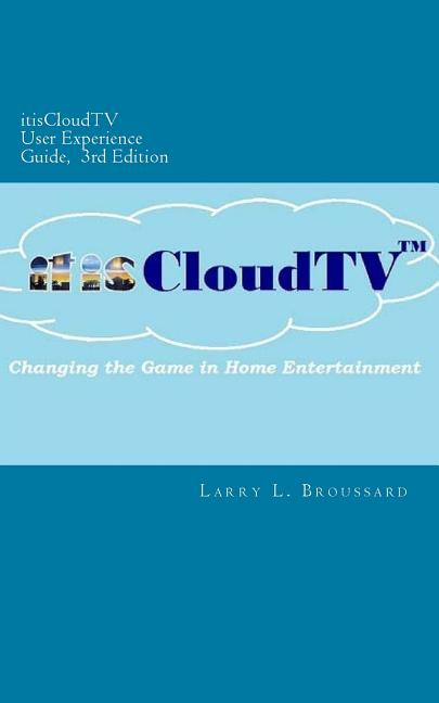 itisCloudTV User Experience Guide, 3rd Edition