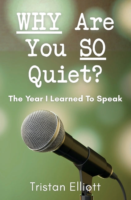 WHY Are You SO Quiet?