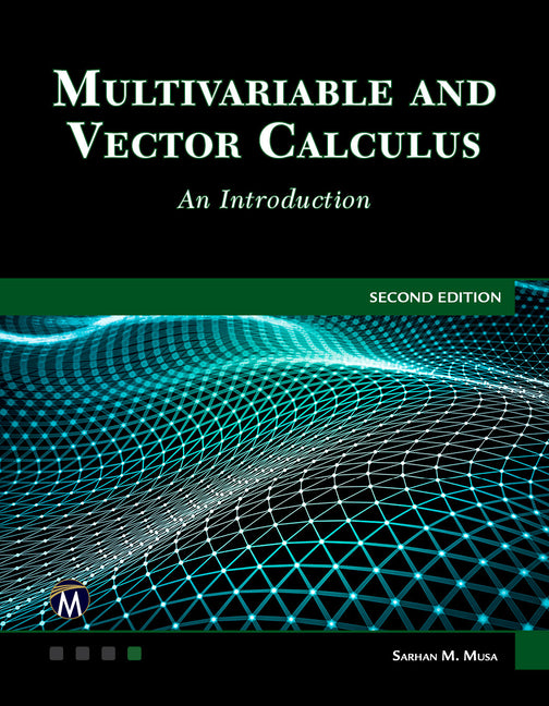 Multivariable and Vector Calculus: An Introduction