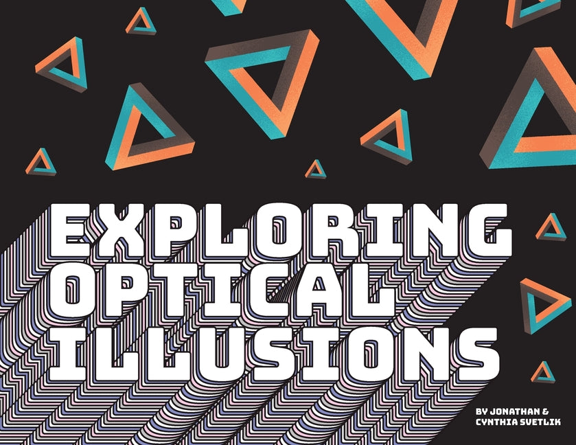 Exploring Optical Illusions
