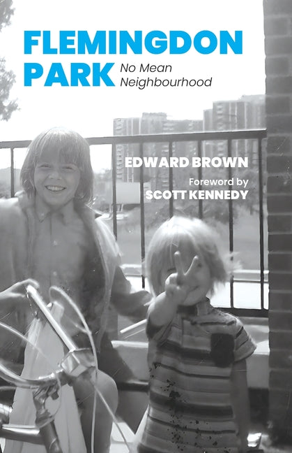 Flemingdon Park: No Mean Neighbourhood