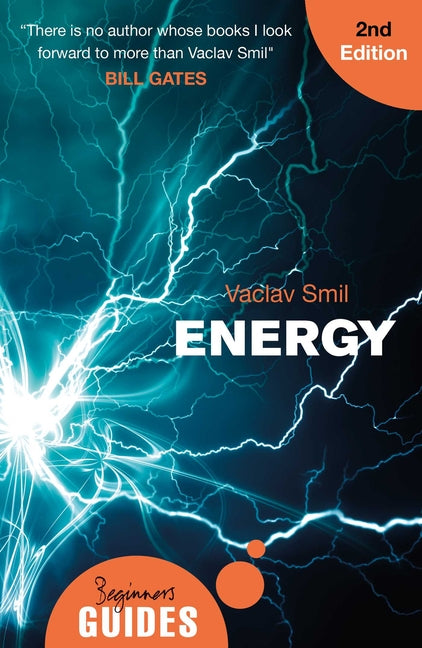 Energy: A Beginner's Guide (Edition, Revised)