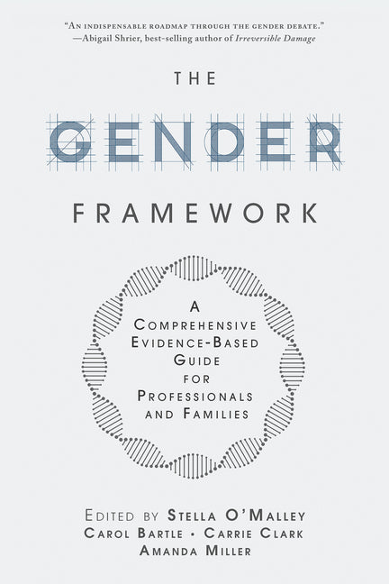 The Gender Framework: A Comprehensive Evidence-Based Guide for Professionals and Families