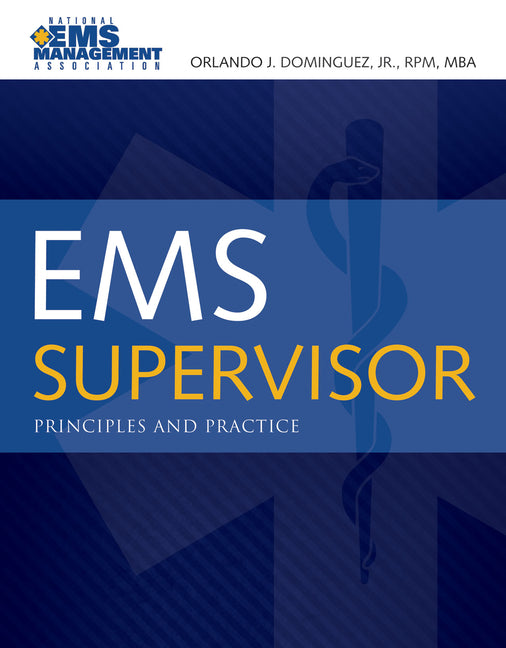 EMS Supervisor: .