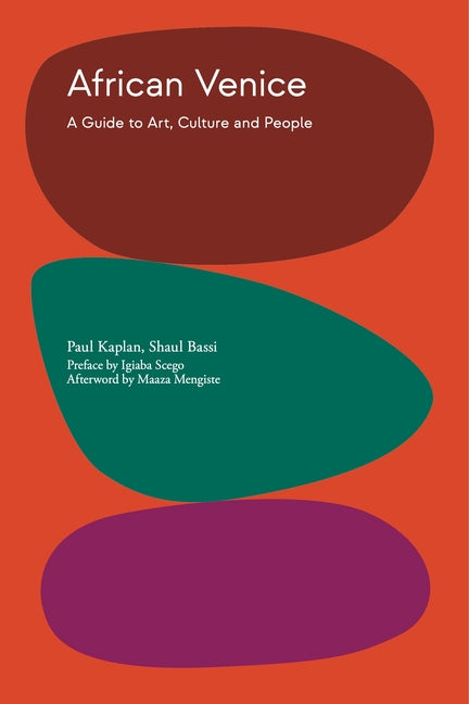 African Venice: A Guide to Art, Culture and People