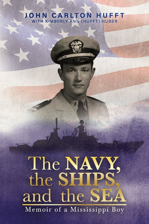 The NAVY, the SHIPS, and the SEA