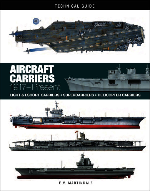 Aircraft Carriers: 1917-Present
