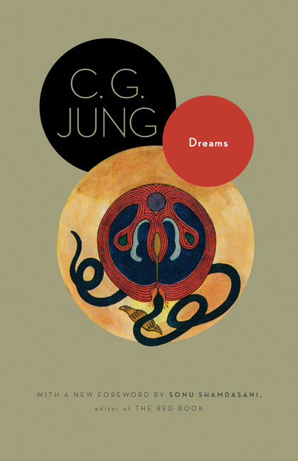 Dreams: (From Volumes 4, 8, 12, and 16 of the Collected Works of C. G. Jung) (Revised)