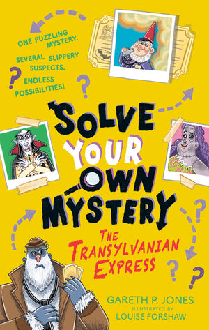 Solve Your Own Mystery: The Transylvanian Express