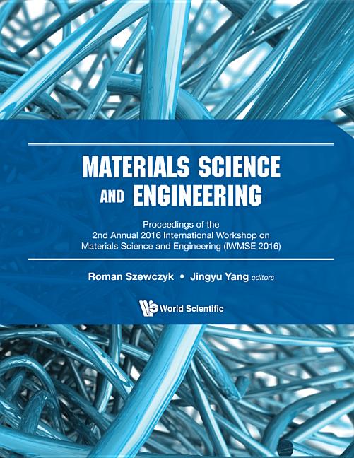 Materials Science and Engineering (Iwmse 2016)
