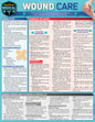Wound Care: A Quickstudy Laminated Reference Guide (Second Edition, New Edition, Updated & Revised)