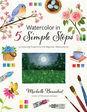 Watercolor in 5 Simple Steps