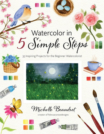 Watercolor in 5 Simple Steps