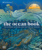 The Ocean Book: The Stories, Science, and History of Oceans