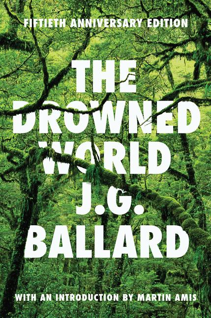 The Drowned World (Anniversary)