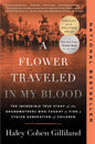 A Flower Traveled in My Blood: The Incredible True Story of the Grandmothers Who Fought to Find a Stolen Generation of Children