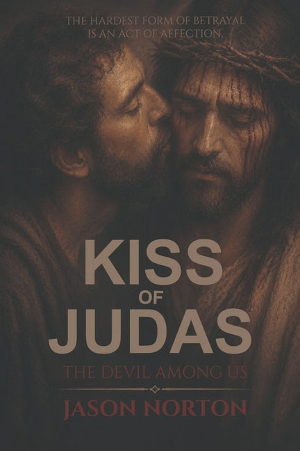 Kiss Of Judas The Devil Among Us (revised)