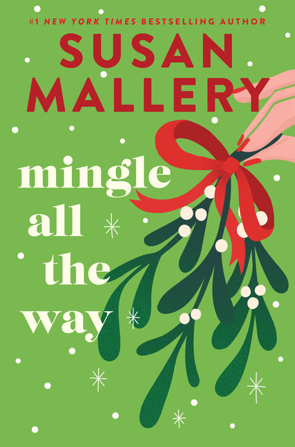 Mingle All the Way: A Small Town Christmas Romance Novel (Reissue)