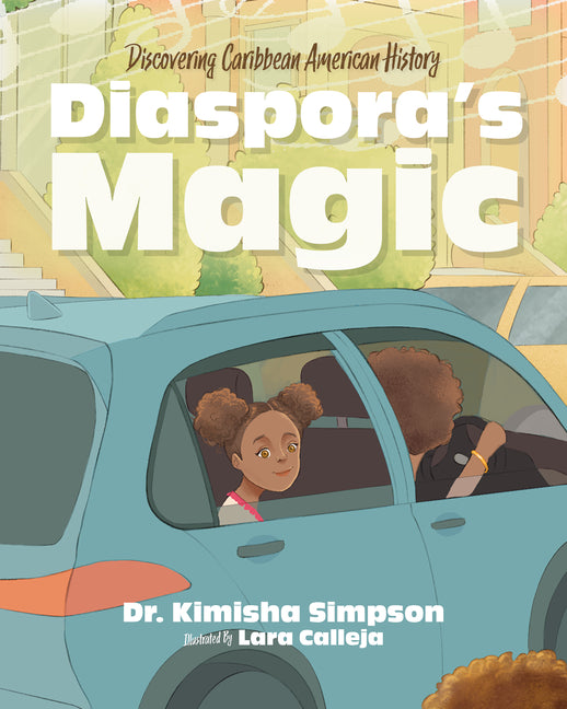 Diaspora's Magic: Discovering Caribbean American History