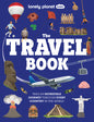Lonely Planet Kids the Travel Book: Journey Through Every Country on Earth from Afghanistan to Zimbabwe Thousands of Facts to Wow Friends & Family