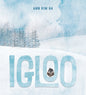Igloo: A Home Built from Kindness and a Giant Snowball