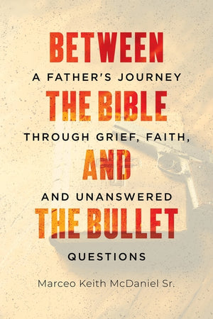Between The Bible and The Bullet