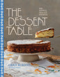 The Dessert Table: 100 Joyful Jewish Sweets