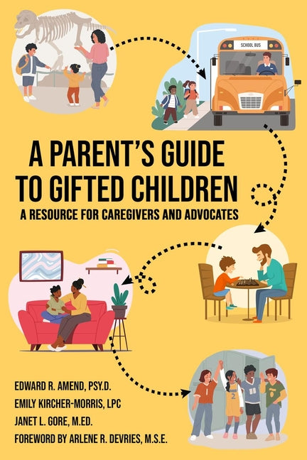 A Parent's Guide to Gifted Children (Revised)