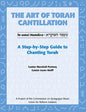 Art of Torah Cantillation, Vol. 1: A Step-By-Step Guide to Chanting Torah