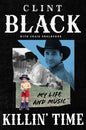 Killin' Time: My Life and Music