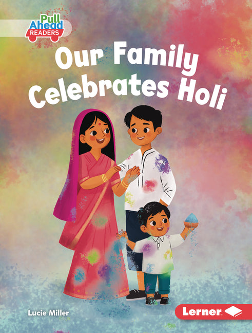Our Family Celebrates Holi