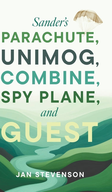 Sander's Parachute, Unimog, Combine, Spy Plane, and Guest