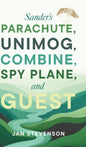 Sander's Parachute, Unimog, Combine, Spy Plane, and Guest