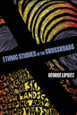 Ethnic Studies at the Crossroads: Volume 76