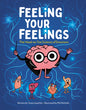 Feeling Your Feelings: The Head-To-Toe Science of Emotions
