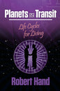Planets in Transit: Life Cycles for Living