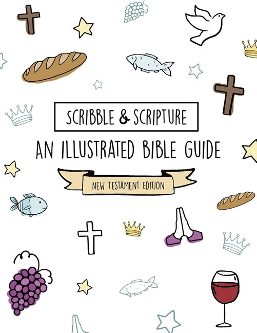 Scribble and Scripture: New Testament Made Simple