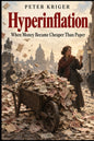 Hyperinflation: When Money Became Cheaper Than Paper
