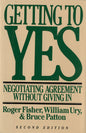 Getting to Yes: Negotiating Agreement Without Giving in (Revised)