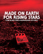 Made on Earth for Rising Stars: The Electro-Harmonix Story
