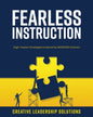 Fearless Instruction: High-Impact Strategies Inspired by 90/90/90 Schools