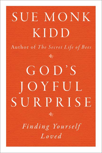 God's Joyful Surprise: Finding Yourself Loved