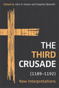 The Third Crusade (1189-1192): New Interpretations