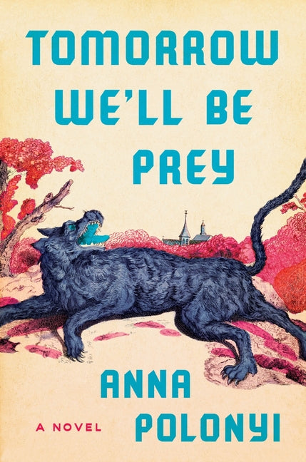 Tomorrow We'll Be Prey