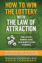 How To Win The Lottery With The Law Of Attraction: Four Lottery Winners Share Their Manifestation Techniques