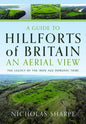 A Guide to Hillforts of Britain, an Aerial View: The Legacy of the Iron Age Dobunni Tribe