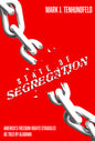 State of Segregation: America's Freedom Rights Struggles as Told by Alabama