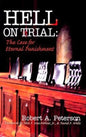 Hell on Trial: The Case for Eternal Punishment