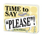 Time to Say Please! (Board Book)