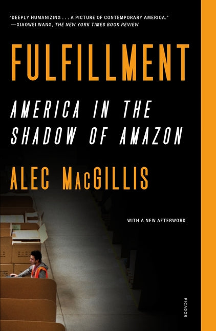 Fulfillment: America in the Shadow of Amazon